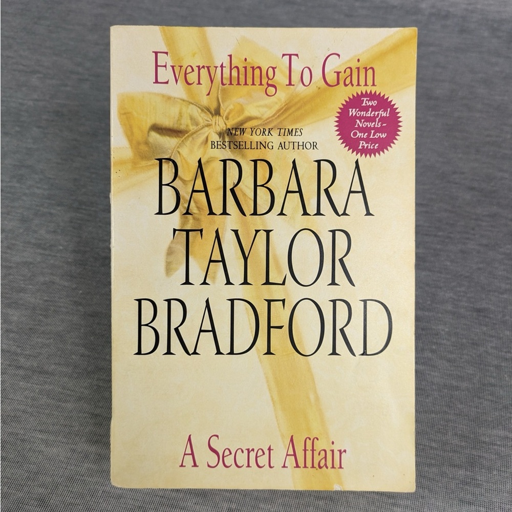Barbara Taylor Bradford: Everything to Gain + A Secret Affair(Paperback)